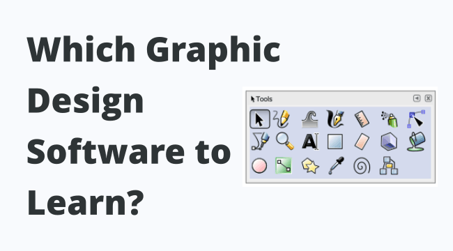 Which software should you learn for graphic design?