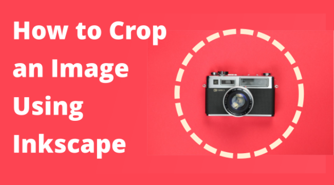 how to clip crop in inkscape how to clip crop in inkscape