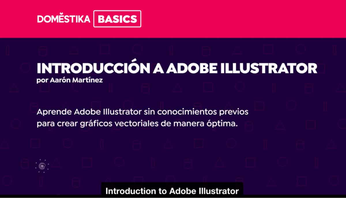 Introduction to Adobe Illustrator course on Domestika. 